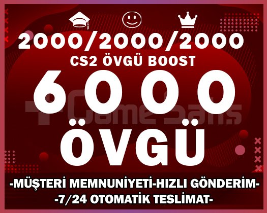 6000+ ÖVGÜ CS2 YEŞİL GÜVEN FAKTÖRÜ