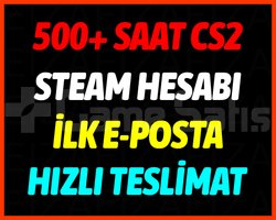 500+ SAAT CS2 STEAM HESABI GARANTİLİ