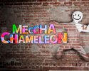 MECCHA CHAMELEON PC + Garanti
