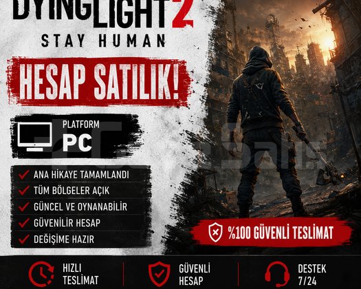 Dying Light 2 Stay Human PC Hesabı | Güvenilir |