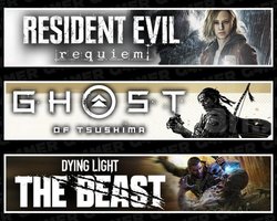 RE Requiem +Tsushima +The Beast