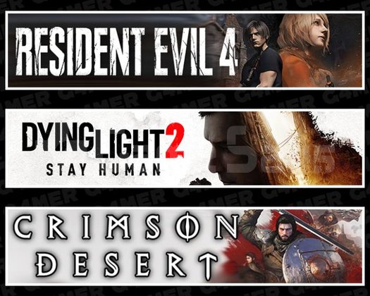 Resident Evil 4 +Dying Light 2 +Crimson Desert