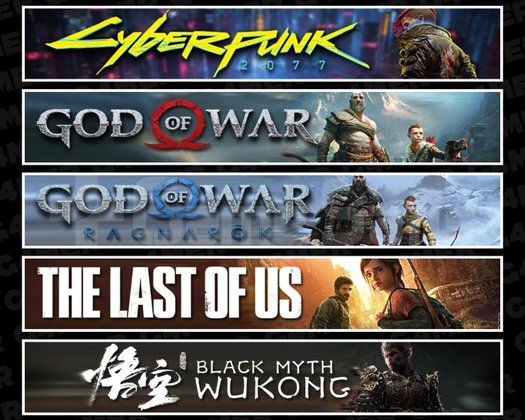 Cyberpunk +GOW +Ragnarök +TLOU1 +Wukong