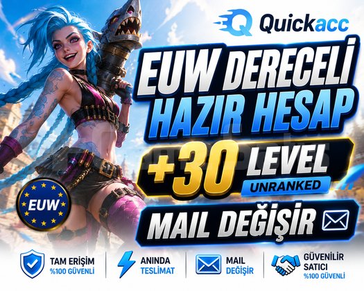 EUW + UNRANKED + MAİL DEĞİŞEN + HANDMADE HESAPLAR