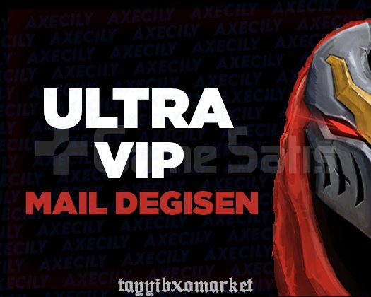 ULTRA VIP | MAİL DEĞİŞEN | GARANTİ + DESTEK