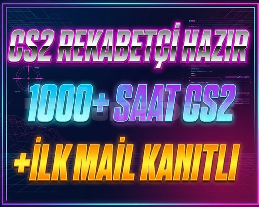 CS2 | İLK MAİLLİ | +1100 SAAT | SIFIR HESAP