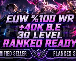 100 WINRATE EUW +40K-60K M.ÖZ VİP 30 LVL UNRANKED