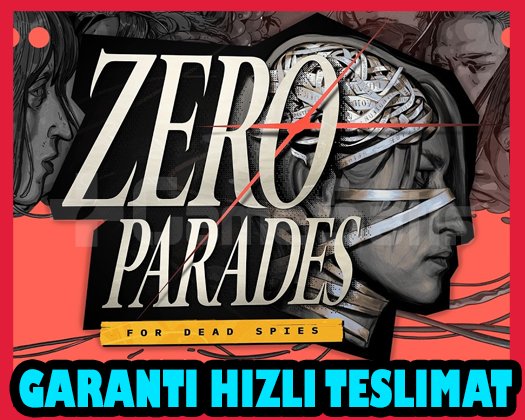 Zero Parades For Dead Spies + 2 Oyun + OTO GUARD