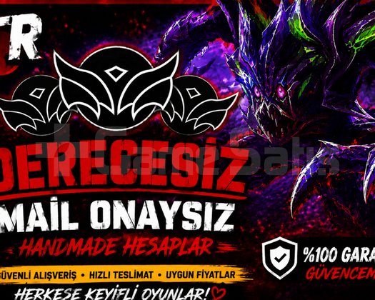 TR / +30 LVL + UNRANKED + HANDMADE + MAİL ONAYSIZ
