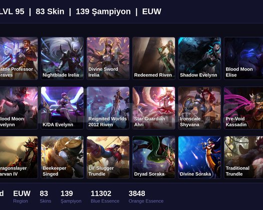EUW / 95 LVL + 83 SKİN + UNRANKED !!