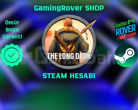 The Long Dark + Ömür Boyu Garanti