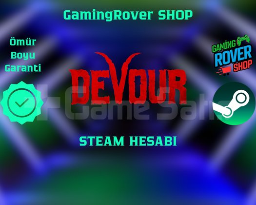 Devour + Ömür Boyu Garanti