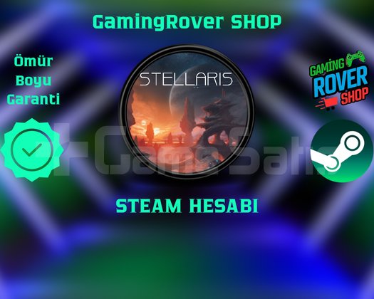 Stellaris + Ömür Boyu Garanti