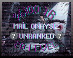 TR / +20 LEVEL - MAİL ONAYSIZ - UNRANKED