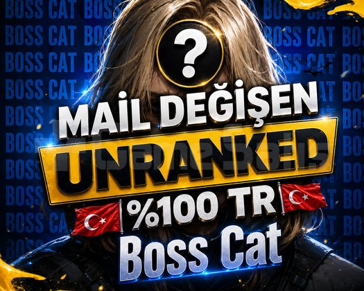 TR + UNRANKED + 5 MAÇ + MAİL DEĞİŞEN!