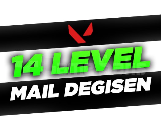 14 LEVEL - MAİL DEĞİŞEN