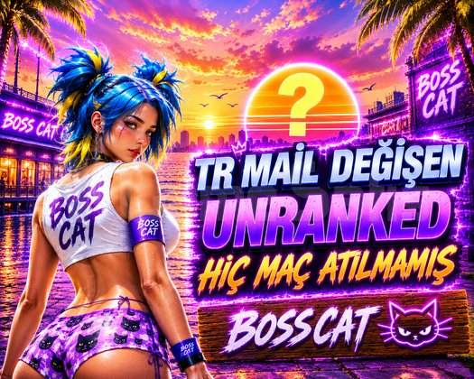 TR +20 LVL UNRANKED - MAİL DEĞİŞEN - FRESH!