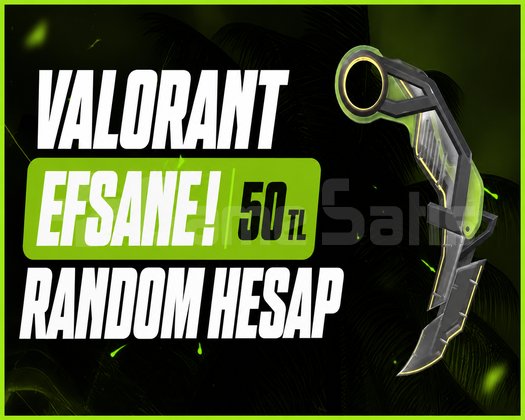 EFSANE++ | VALORANT RANDOM HESAP | BOŞ YOK