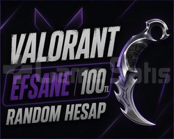 EFSANE++ | VALORANT RANDOM HESAP | BOŞ YOK