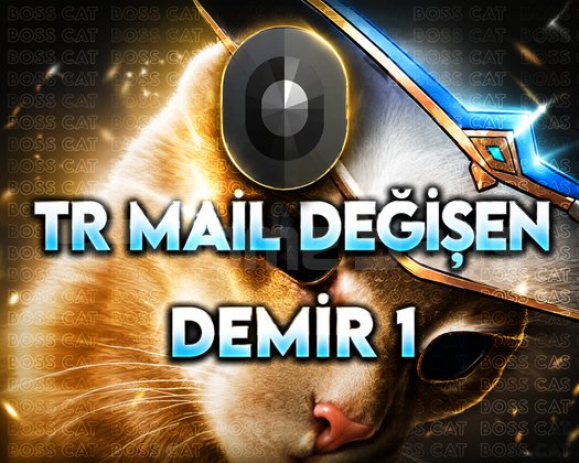 TR - DEMİR 1 - MAİL DEĞİŞEN - ULTRA DÜŞÜK MMR!