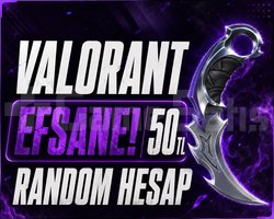 EFSANE++ | VALORANT RANDOM HESAP | DOPDOLU