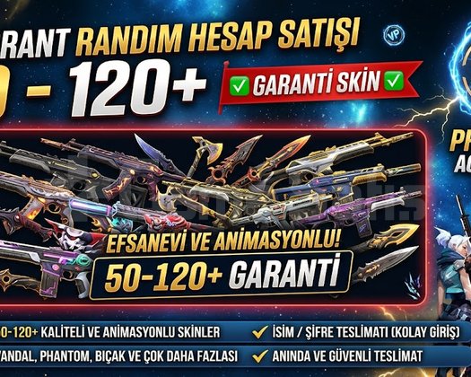 50-120+ GARANTİ SKİNLİ | EJDER & YAĞMACI GARANT