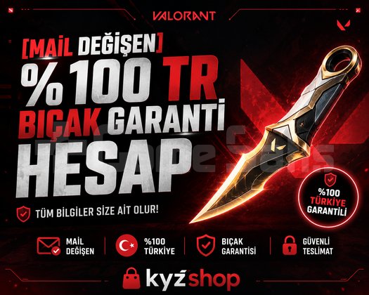MAİL DEĞİŞEN / TR BIÇAK GARANTİLİ HESAP