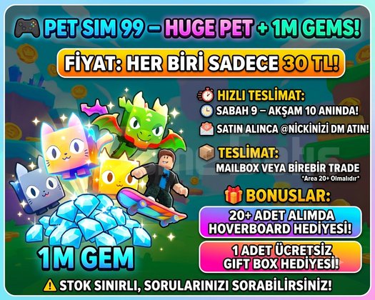 PET SIM 99 RANDOM HUGE PET + 1M GEM SATIŞI!
