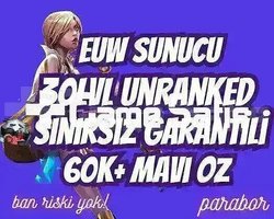 EUW SINIRSIZ GARANTİ +60K ÖZ 30 LVL UNRANKED VIP