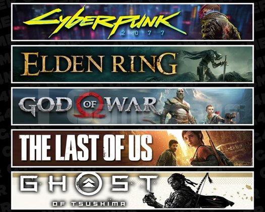 Cyberpunk +Elden +GOW +TLOU1 +Tsushima