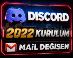 2022 KURULUM / Her Şeyi Değişen / DİSCORD Hesap