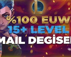 EUW / 15 LVL + HANDMADE + MAİL DEĞİŞEN