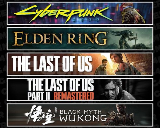 Cyberpunk +Elden +TLOU1 +2 +Wukong
