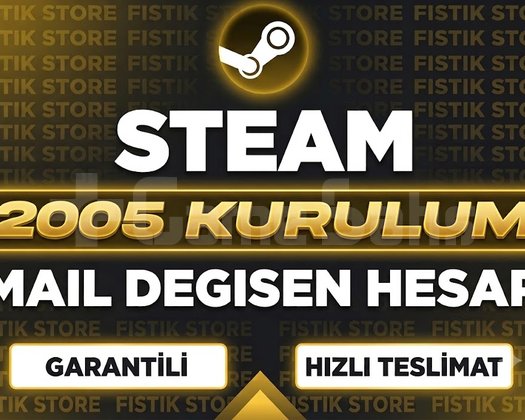 STEAM | HER ŞEYİ DEĞİŞEN | 2005 KURULUM