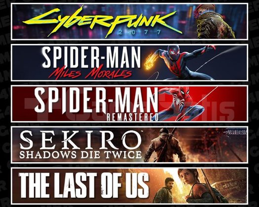 Cyberpunk +Miles +Spider 1 +Sekiro +TLOU1