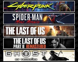 Cyberpunk +Miles +TLOU1 +2 +Tsushima