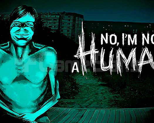 No, Im Not a Human + GARANTİ