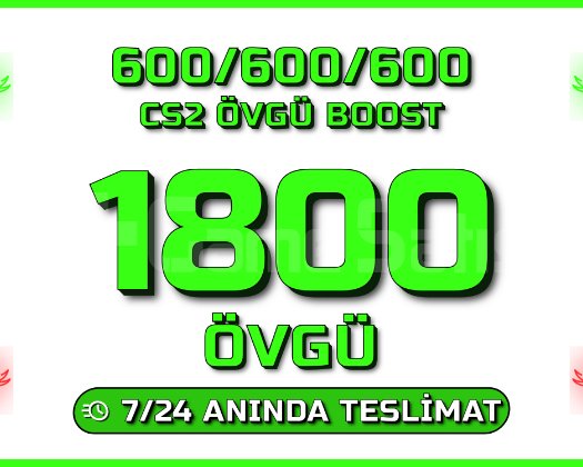 YEŞİL FAKTÖR ! CS2 1800 ÖVGÜ ! ANINDA TESLİM