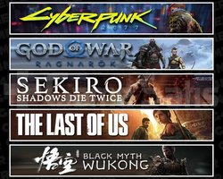 Cyberpunk +Ragnarök +Sekiro +TLOU1 +Wukong