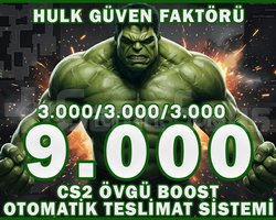 HULK FAKTÖRÜ 9000 GÜVEN FAKTÖRÜ CS2 ÖVGÜ