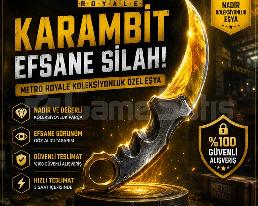 Metro Royale Efsane Karambit | Nadir Koleksiyon