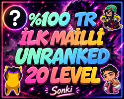 TR +20 LVL - İLK MAİLLİ - UNRANKED - EL EMEĞİ