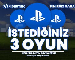 İSTEDİĞİNİZ 3 PSN OYUNU + GARANTi