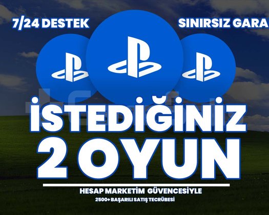 İSTEDİĞİNİZ 2 PSN OYUNU + GARANTi