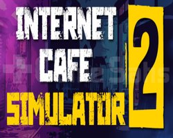 INTERNET CAFE SIMULATOR 2 GARANTİLİ HESAP