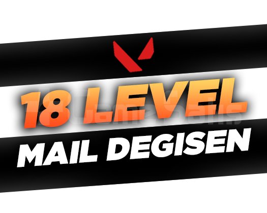 18 LEVEL - MAİL DEĞİŞEN