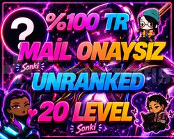 TR +20 LVL - MAİL ONAYSIZ - UNRANKED - EL EMEĞİ