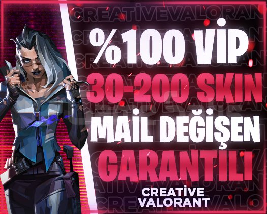 VALORANT | 30-200 SKİN | MAİL DEĞİŞEN | FULL+FULL