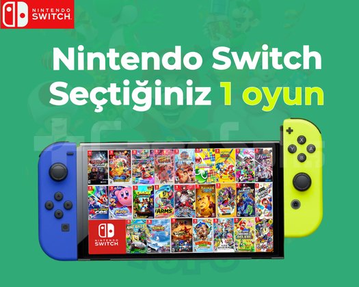 Nintendo Switch İstediğiniz 1 Oyun