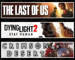 The Last Of Us 1 +Dying Light 2 +Crimson Desert